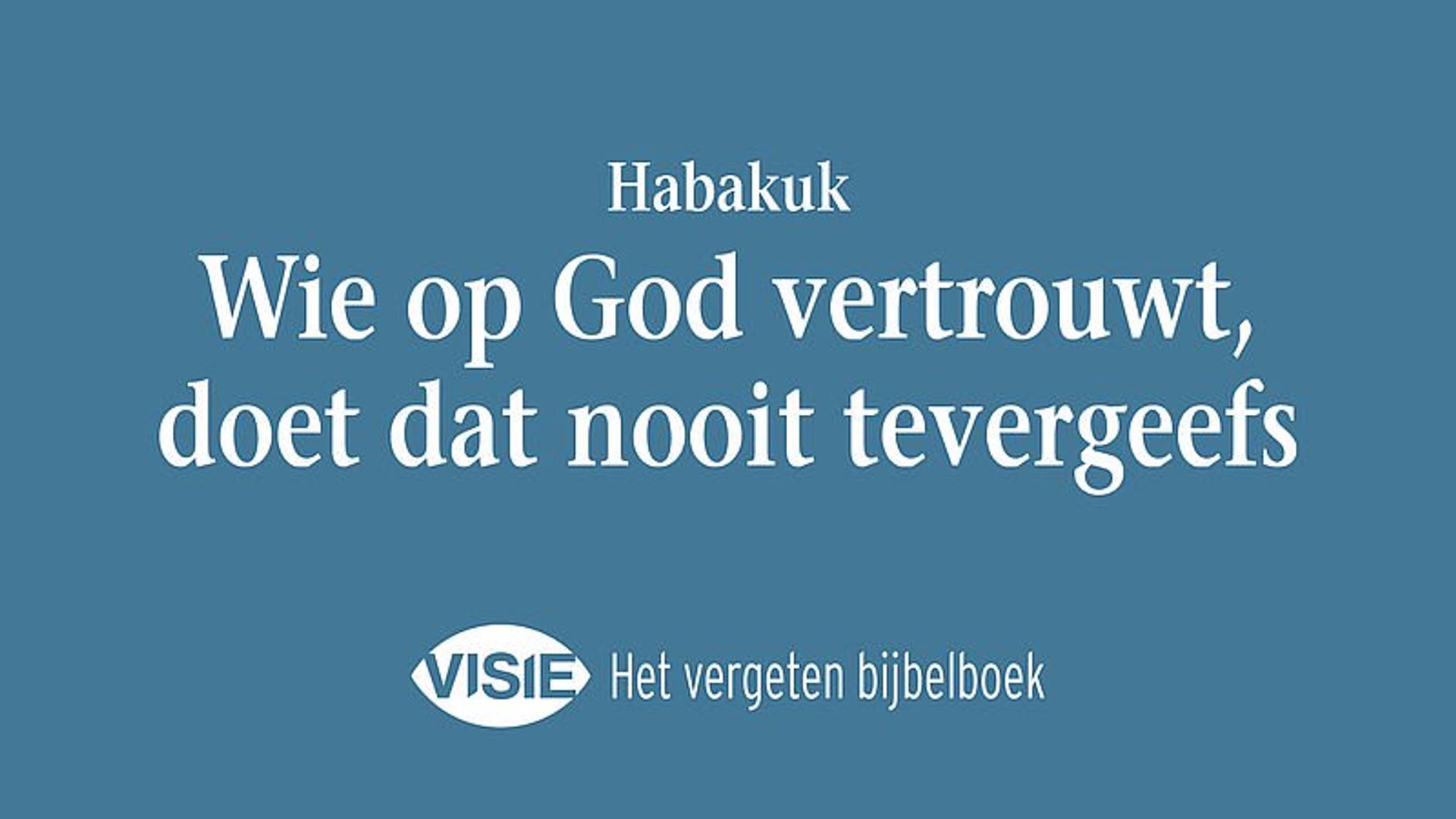 Lees ook: Woord en Daad-projectleider over het Bijbelboek Habakuk